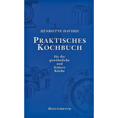 Henriette Davidis, Praktisches Kochbuch